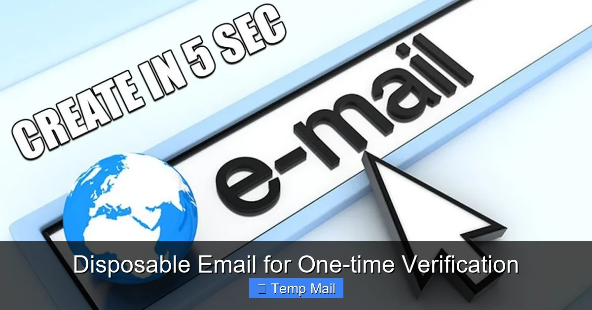 Disposable Email for One-time Verification