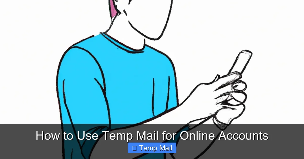 How to Use Temp Mail for Online Accounts