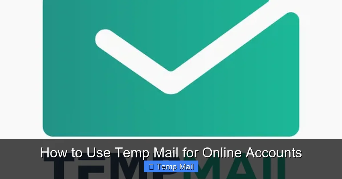How to Use Temp Mail for Online Accounts