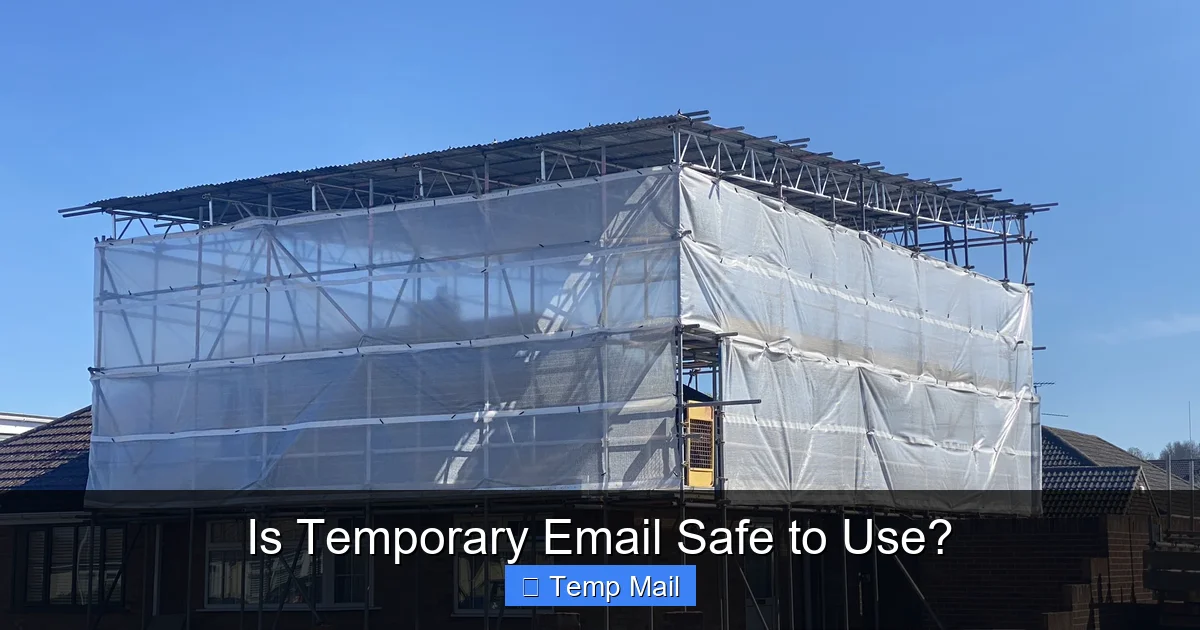 Is Temporary Email Safe to Use?