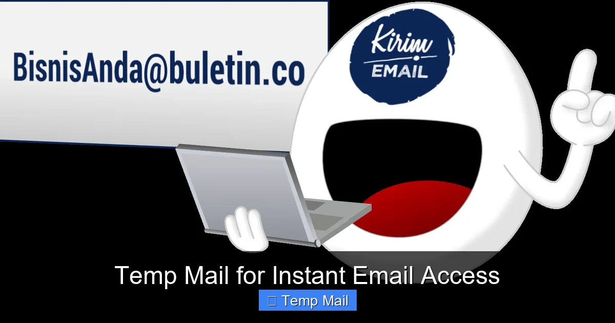 Temp Mail for Instant Email Access