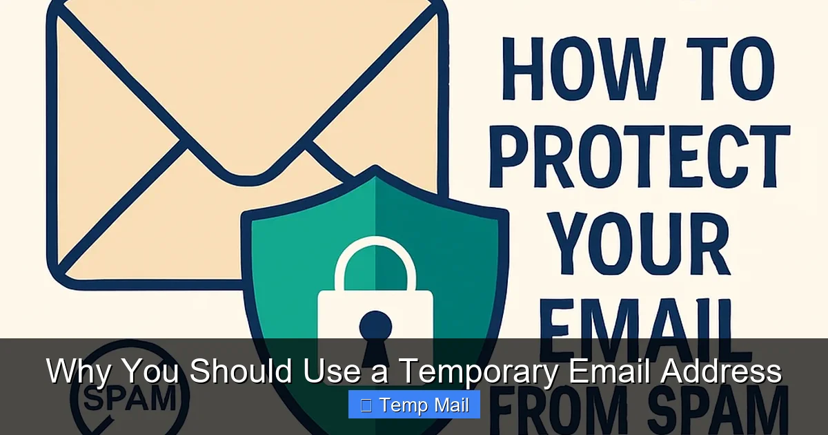 Why You Should Use a Temporary Email Address